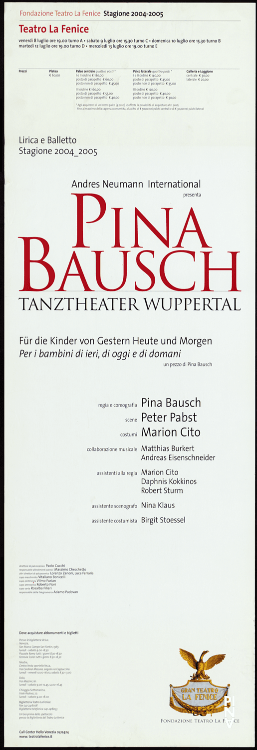 Affiche de « Pour les enfants d´hier, d´aujourd´hui et de demain » de Pina Bausch à Venise, 8 juil. 2005 – 13 juil. 2005