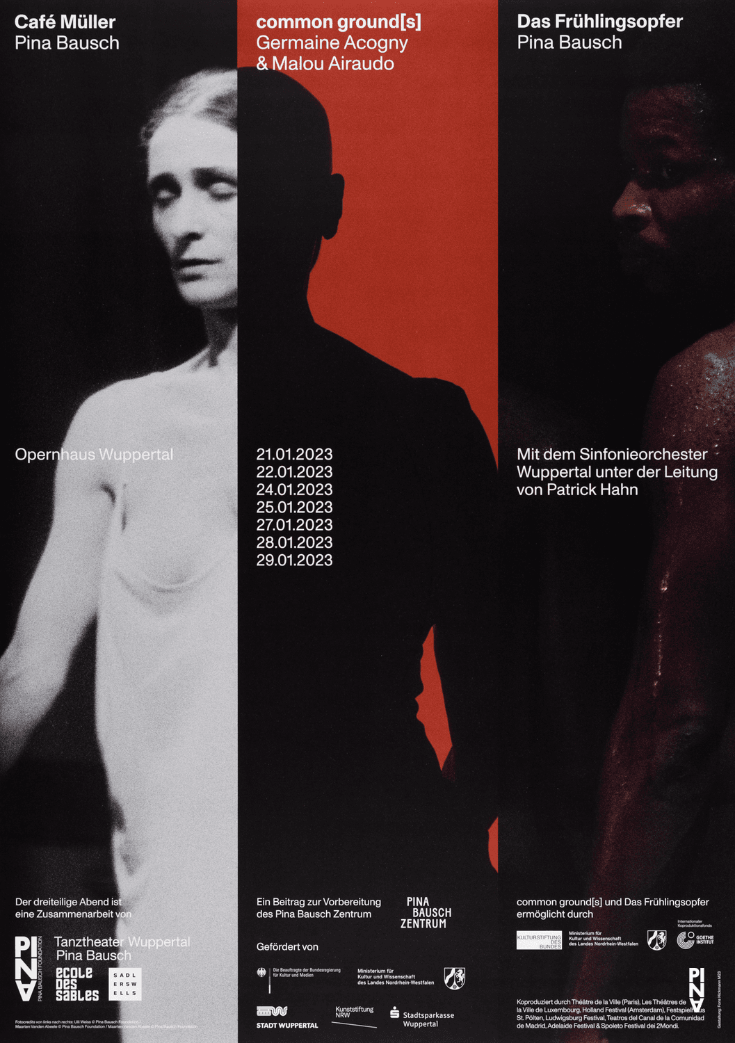 Affiche de « Café Müller » et « Le Sacre du printemps » de Pina Bausch et « common ground[s] » de Malou Airaudo et Germaine Acogny à Wuppertal, 21 jan. 2023 – 29 jan. 2023