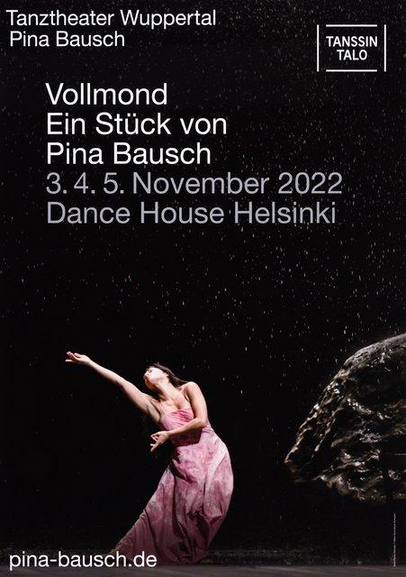 Affiche de « Vollmond (Pleine lune) » de Pina Bausch à Helsinki, 2 nov. 2022 – 5 nov. 2022