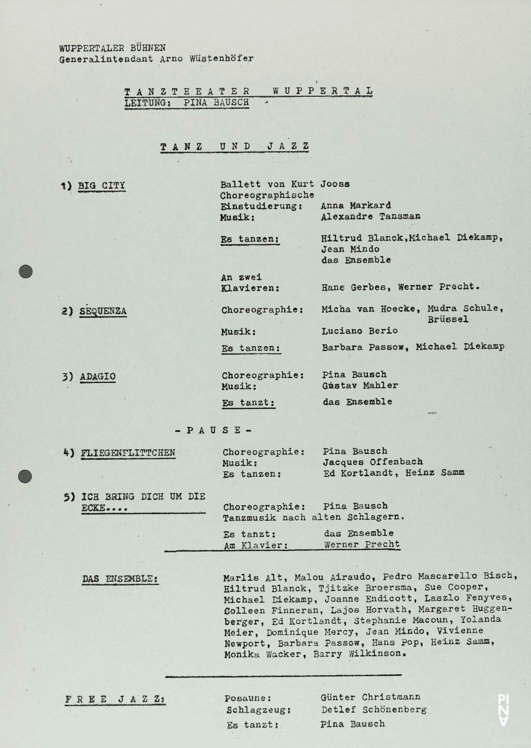 Spielzeitprogramm zu „Adagio – Fünf Lieder von Gustav Mahler“, „Fliegenflittchen“ und „Ich bring dich um die Ecke…“ von Pina Bausch, „Jazz Improvisation mit dem Schönenberg-Duo“ von Detlef Schönenberg, Günter Christmann und Pina Bausch und „Gross-Stadt“ von Kurt Jooss in Wuppertal