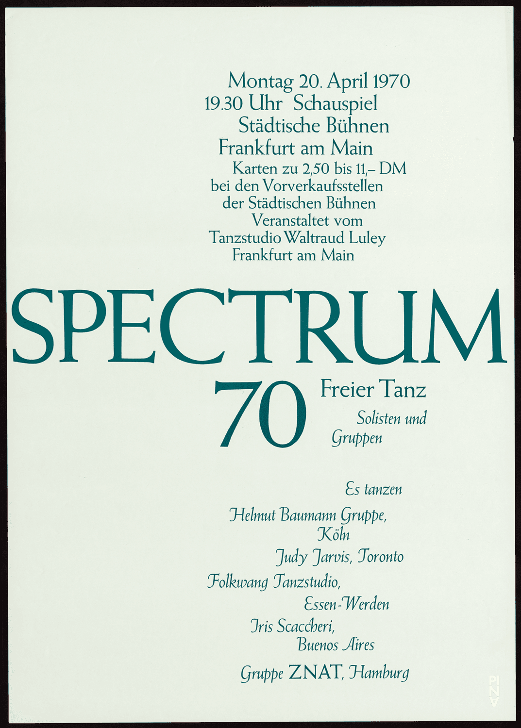 Affiche de « Fragment », « Im Wind der Zeit » et « Nachnull (Après Zéro) » de Pina Bausch, « Metamorphose » de Jean Cébron et « Trauma » de Ulrike Baehr à Francfort-sur-le-Main, 20 avril 1970