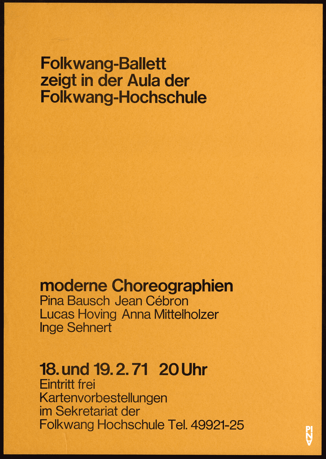 Affiche de « Nachnull (Après Zéro) » de Pina Bausch, « 575 Riverside-Drive » de Anna Mittelholzer, « Songs of Encounter » de Lucas Hoving, « Poème dansé » de Jean Cébron et « Zwei Aspekte » et « Augure » de Katharine Inge Sehnert à Essen, 18 fév. 1971 – 19 fév. 1971