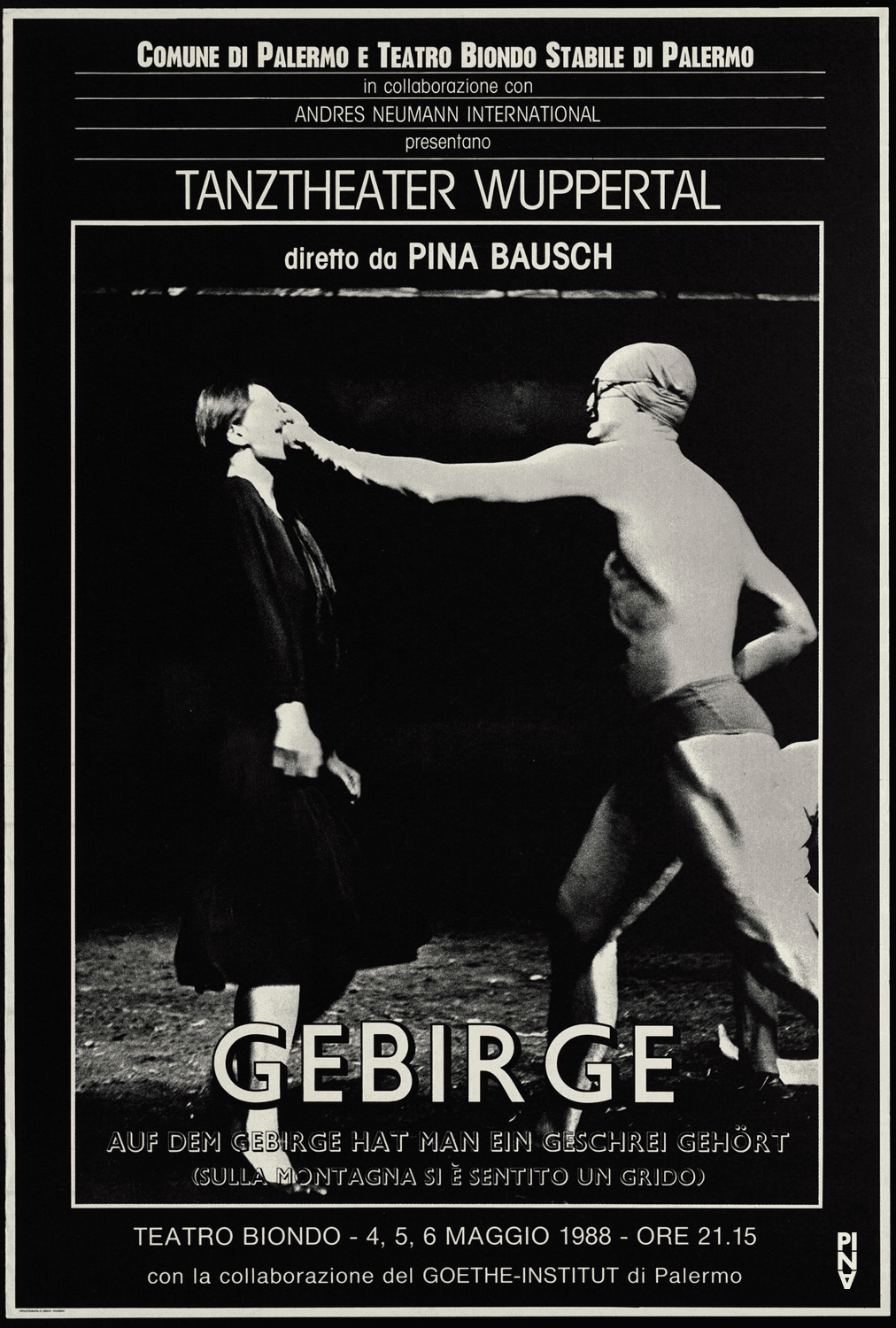 Plakat zu „Auf dem Gebirge hat man ein Geschrei gehört“ von Pina Bausch in Palermo, 04.05.1988–06.05.1988