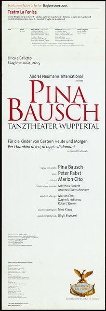 Poster for “For the Children of Yesterday, Today and Tomorrow” by Pina Bausch in Venice, 07/08/2005 – 07/13/2005
