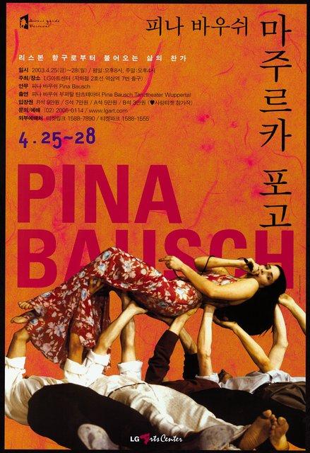 Poster for “Masurca Fogo” by Pina Bausch in Seoul, 04/25/2003 – 04/28/2003