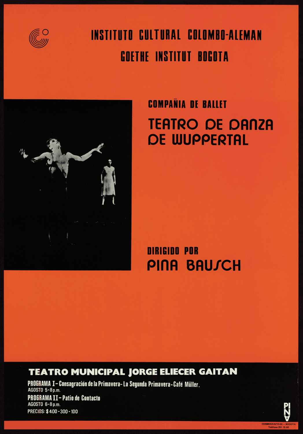 Affiche de « Café Müller », « Der zweite Frühling », « Kontakthof » et « Le Sacre du printemps » de Pina Bausch à Bogotá, 5 août 1980 – 6 août 1980