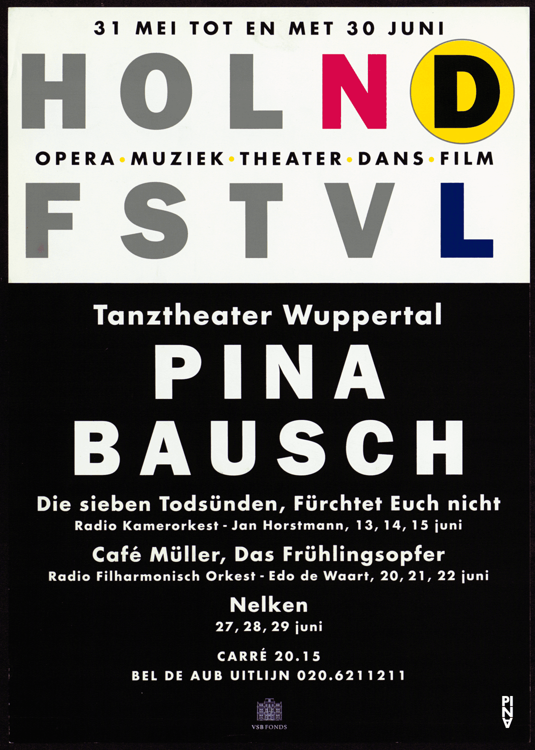 Plakat zu „Café Müller“, „Das Frühlingsopfer“, „Die sieben Todsünden“ und „Nelken“ von Pina Bausch in Amsterdam, 13.06.1995–29.06.1995