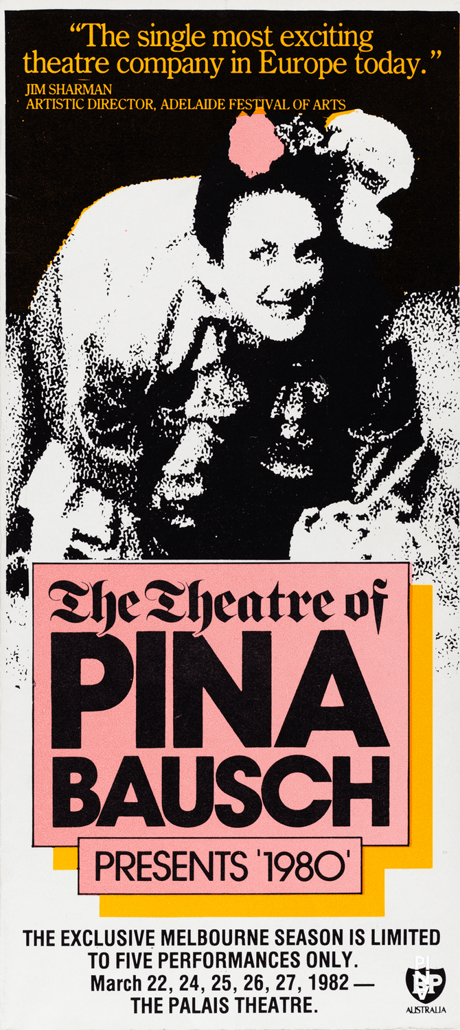 Faltblatt, Plakat pour « 1980 – Une pièce de Pina Bausch » de Pina Bausch avec Tanztheater Wuppertal à Melbourne, 22 mars 1982 – 27 mars 1982