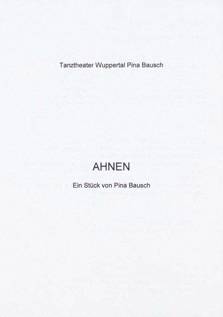 Evening leaflet for “Ahnen” by Pina Bausch with Tanztheater Wuppertal in in Wuppertal, 12/09/2004 – 12/12/2004