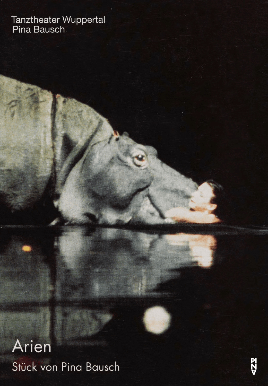 Programmheft zu „Arien“ von Pina Bausch mit Tanztheater Wuppertal in Wuppertal, 18.05.2017–28.05.2017
