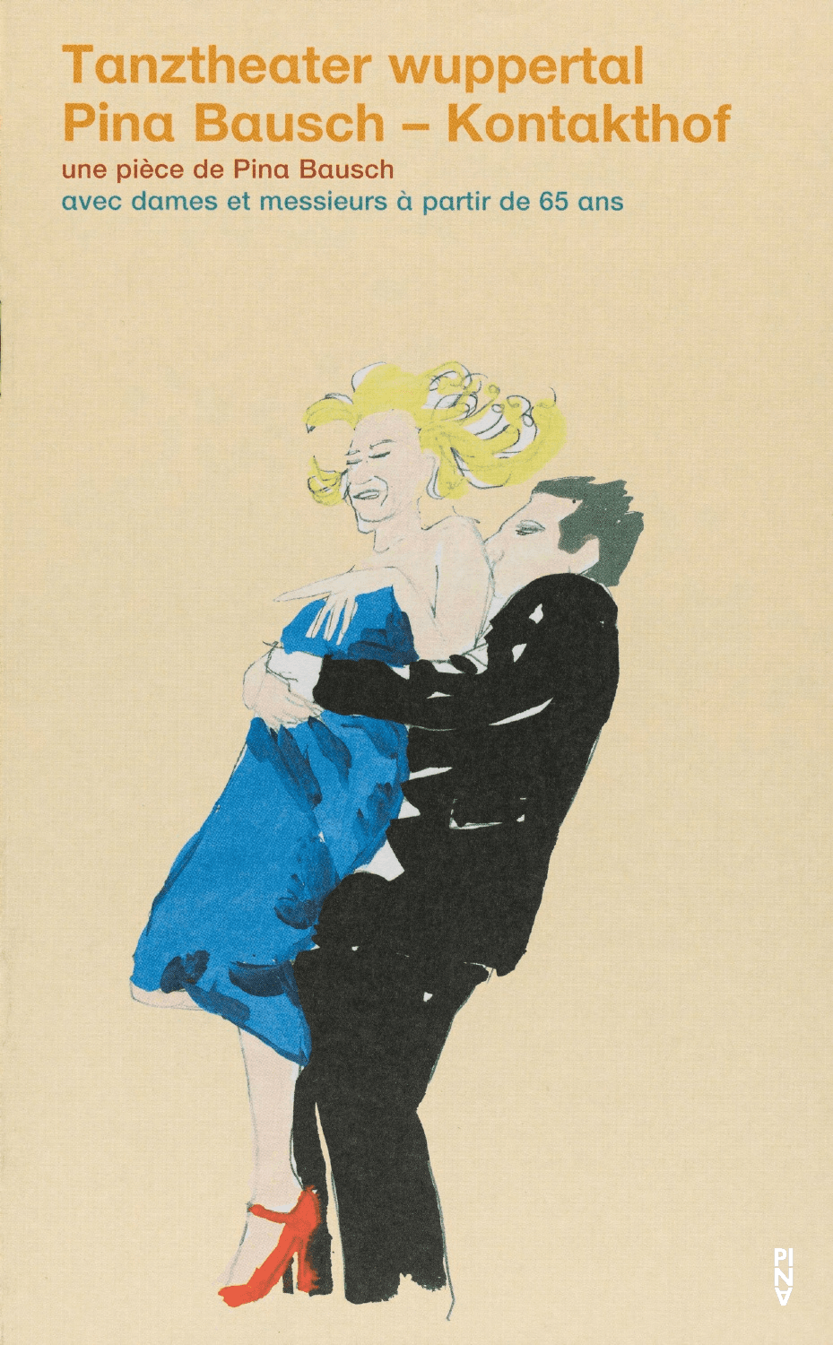 Programmheft zu „Kontakthof. Mit Damen und Herren ab „65““ von Pina Bausch mit Kontakthof-Ensemble Damen und Herren ab ´65 in Clermont-Ferrand, 27.10.2005–30.10.2005