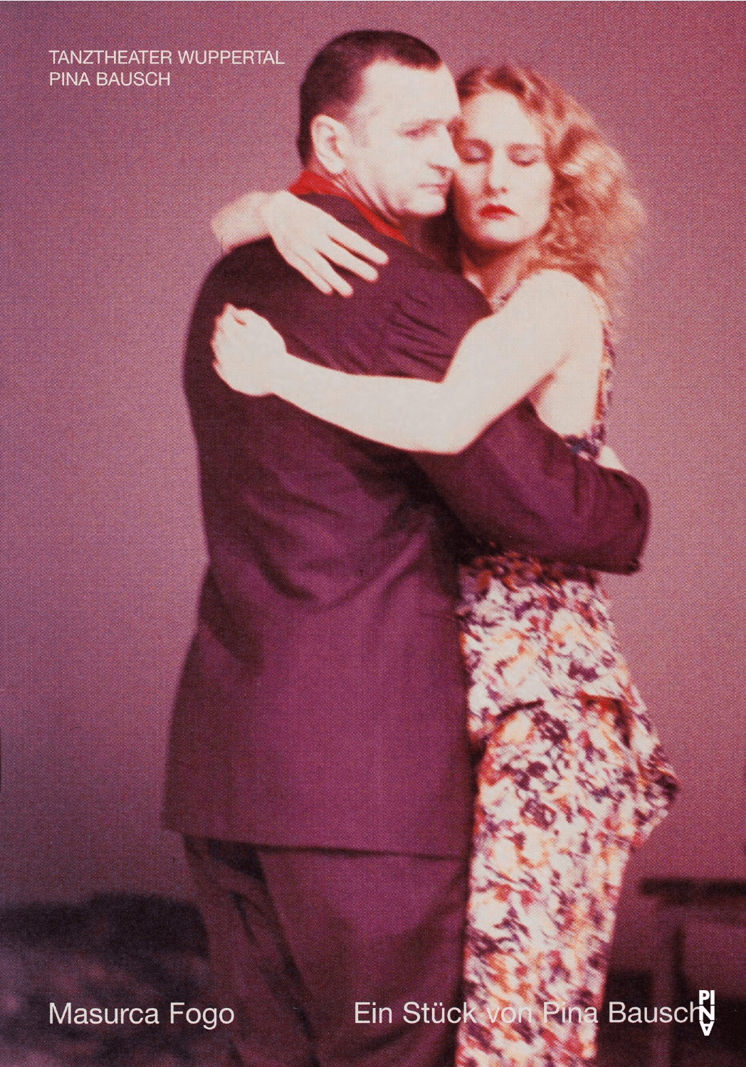 Programme pour « Masurca Fogo » de Pina Bausch avec Tanztheater Wuppertal à Bruxelles, 25 sept. 2003 – 28 sept. 2003