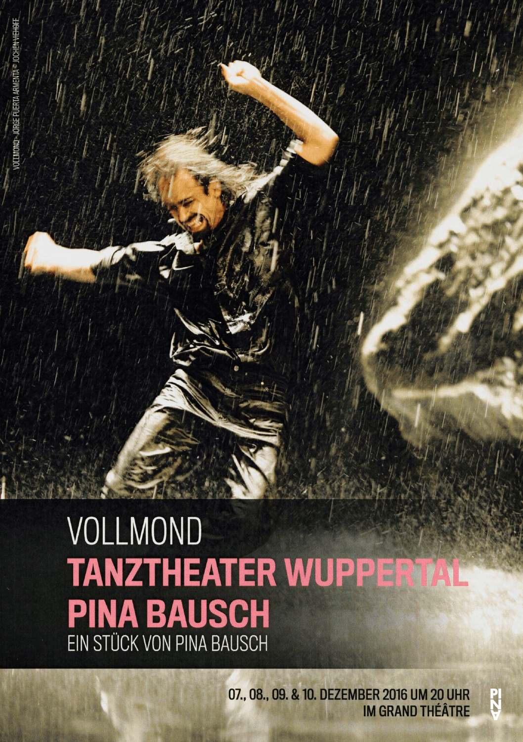 Programmheft zu „Vollmond“ von Pina Bausch mit Tanztheater Wuppertal in Luxemburg, 07.12.2016–10.12.2016