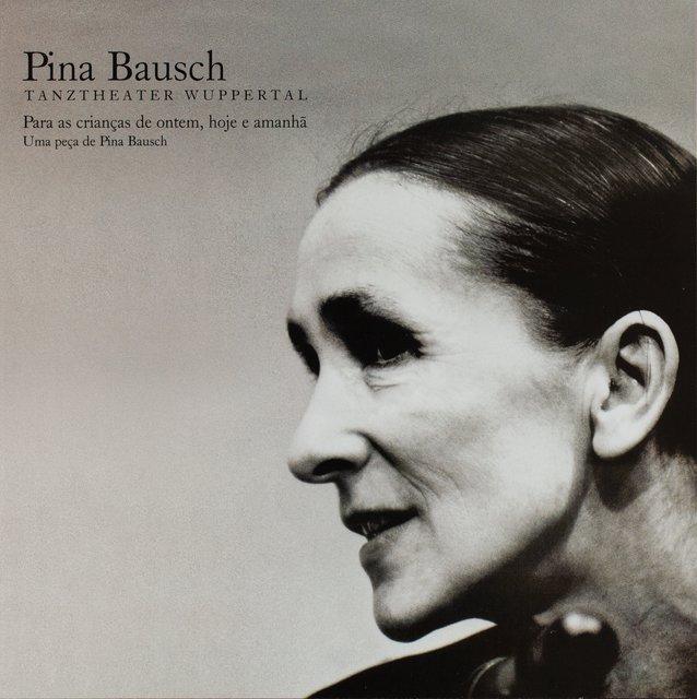 Booklet for “For the Children of Yesterday, Today and Tomorrow” by Pina Bausch with Tanztheater Wuppertal in in São Paulo, 08/28/2006 – 09/03/2006